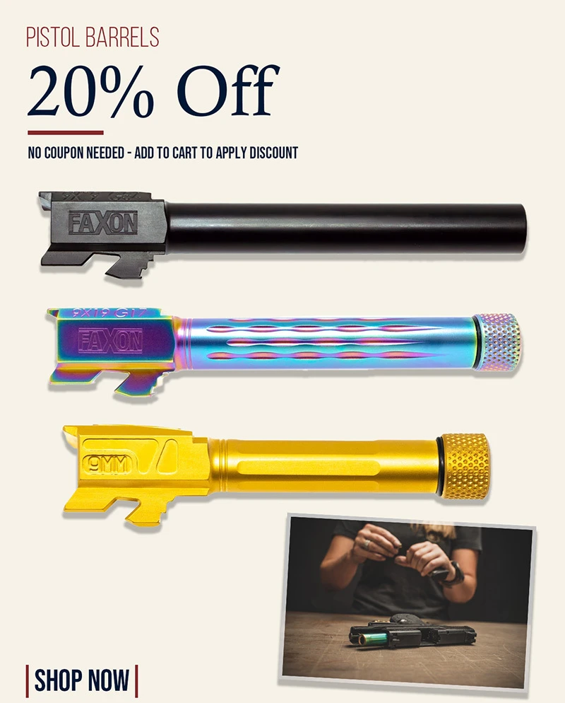 20% OFF PISTOL BARRELS