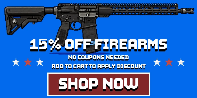 15% OFF FIREARMS - SHOP NOW