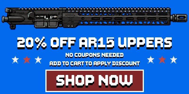 15% OFF AR15 UPPERS - CLICK HERE
