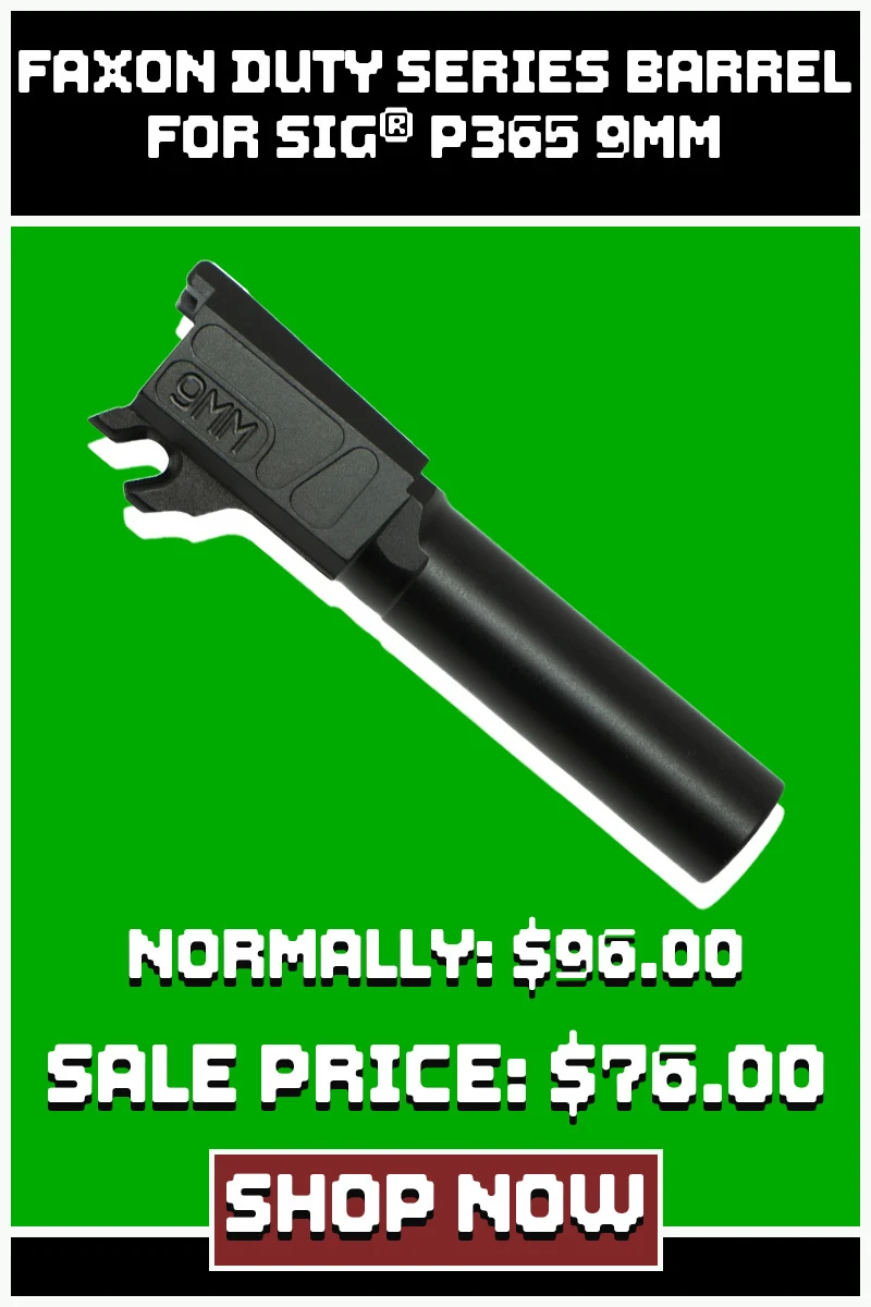 FAXON DUTY SERIES BARREL FOR P365 9MM