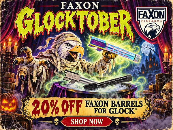 20% OFF FAXON BARRELS FOR GLOCK® - SHOP NOW