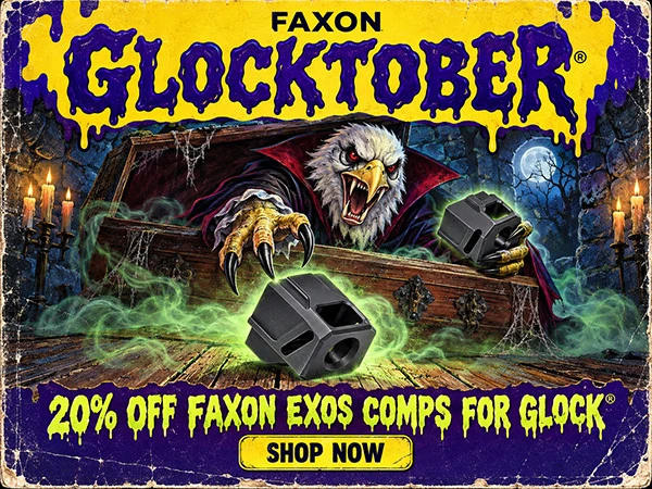 20% OFF FAXON EXOS COMPS FOR GLOCK® - SHOP NOW
