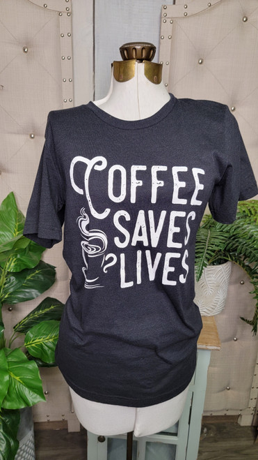 Coffee Saves Lives Tee