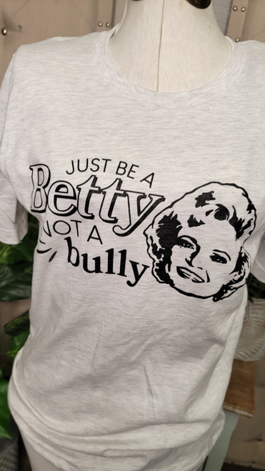 Be A Betty Tee-Ash Grey