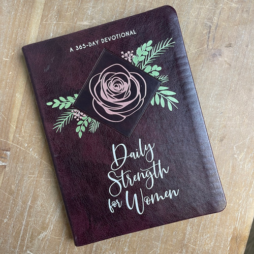 Daily Strength for Women a 365 Day Devotional