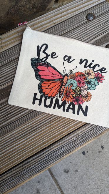 Zipper Bag-Be a Nice Human