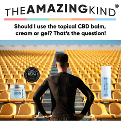 Finding the Right CBD Topical - Balm, Cream or Gel?