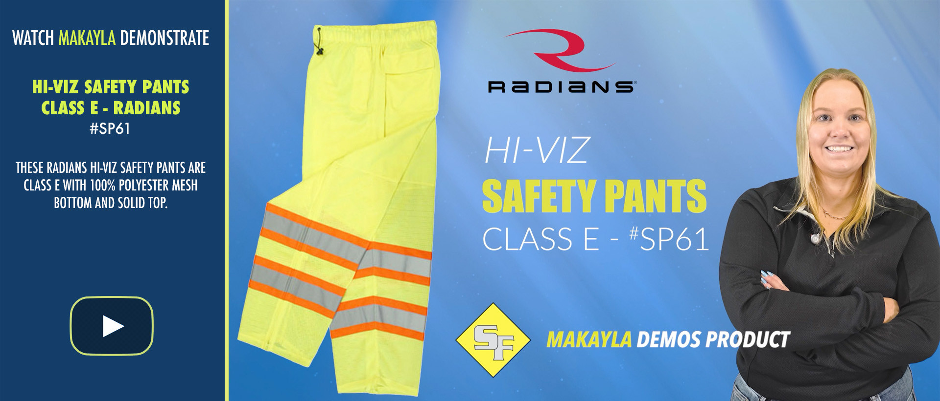 Makayla demonstrates the SP61 Safety Pants