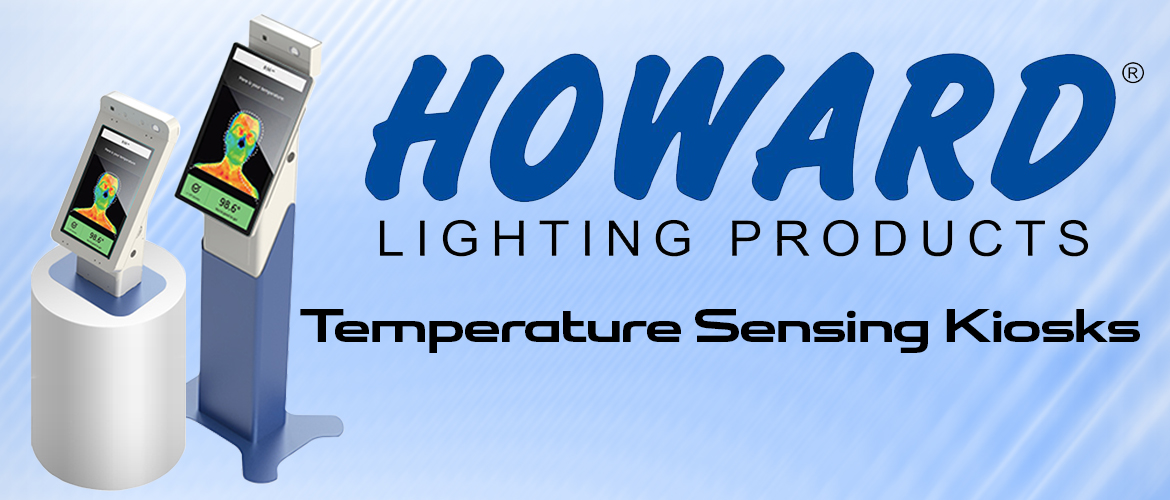 Howard Lighting Temperature Sensing Kiosks