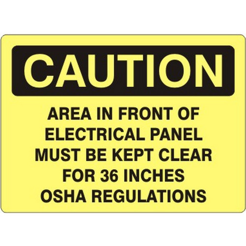 Safehouse Signs C-000644 Area In Front Of Electrical Panel Must Be Kept Clear - Caution Sign, 14X20, Adhesive Vinyl