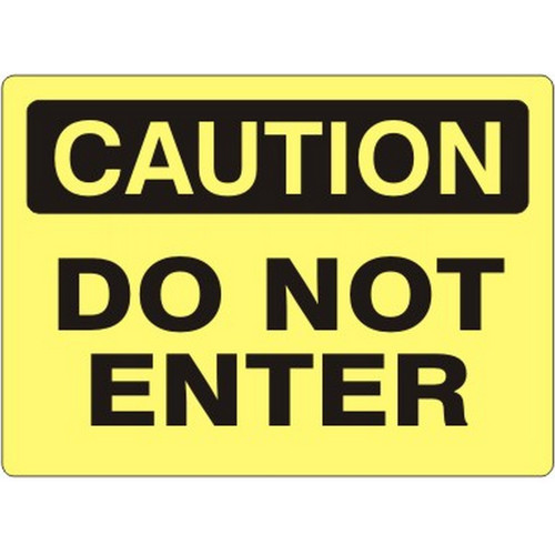 Safehouse Signs C-110431 Do Not Enter - Caution Sign, 10X14, Aluminum (.040)