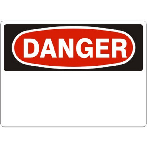 Safehouse Signs D-110333 Danger Blank - Danger Sign, 10X14, Plastic (.040)