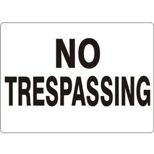 Safehouse Signs G-490833 No Trespassing, 10X14, Plastic (.040)