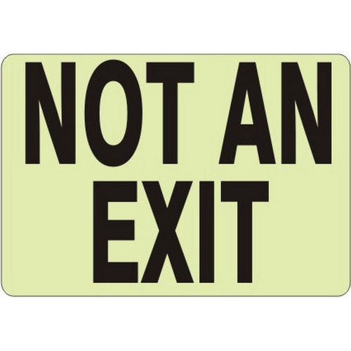 Safehouse Signs GL-494524 Not An Exit Glow Sign, 7X10, Glow Self-Adhesive