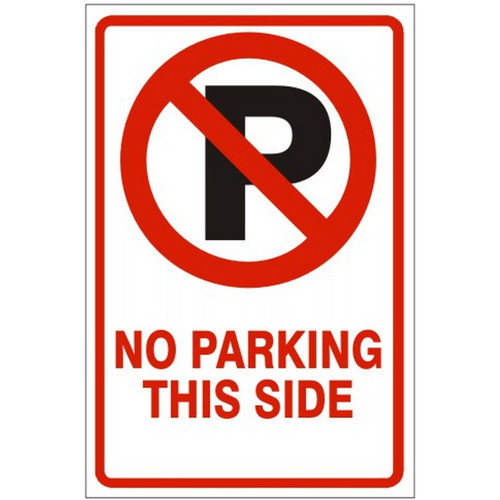 Safehouse Signs R-43AL5 No Parking Picto No Parking This Side - Parking Control Signs, 18X12, Aluminum (.080)
