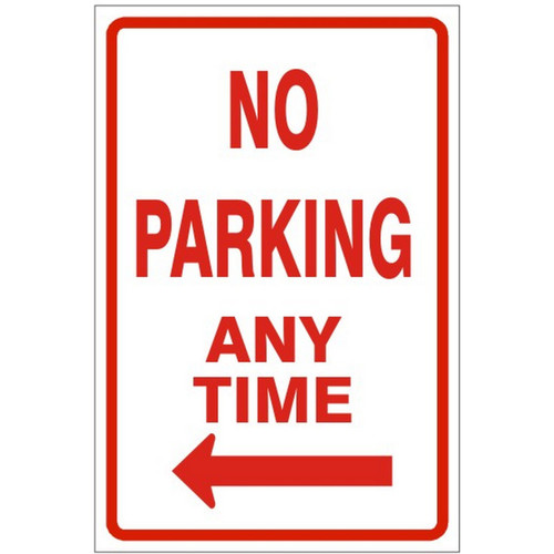 Safehouse Signs R7-1LRA5 No Parking Any Time Left Arrow - Parking Control Signs, 18X12, Aluminum (.080) Egp Reflective