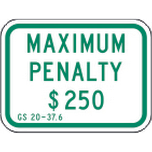 Safehouse Signs R7-8DRA Maximum Penalty $250 - Handicapped Parking Sign, 9X12, Aluminum (.080) Egp Reflective