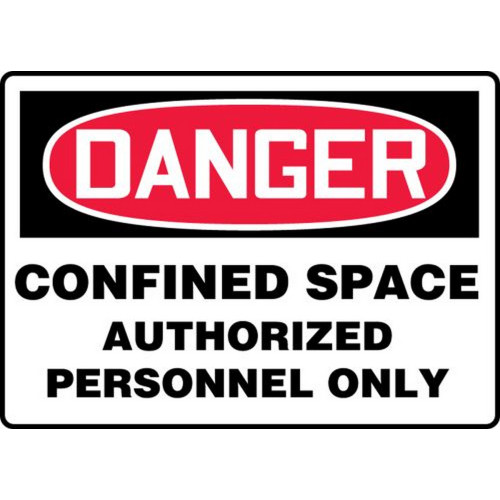 Accuform NMC MCSP140XL OSHA Danger Safety Sign: Confined Space - Authorized Personnel Only 7"X10" Aluma-Lite Sign