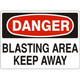 Safehouse Signs D-050531 Blasting Area Keep Away - Danger Sign, 10X14, Aluminum (.040)