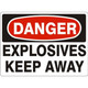Safehouse Signs D-162541 Explosives Keep Away - Danger Sign, 14X20, Aluminum (.040)