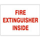 Safehouse Signs G-991614 Fire Extinguisher Inside, 3X5, Adhesive Vinyl
