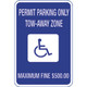 Safehouse Signs GA1218RA Permit Parking Only Tow-Away Zone Picto Maximum Fine $500.00 - Handicapped Parking Sign, 18X12, Aluminum (.080) Egp Reflective