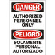 Safehouse Signs M-000131 Authorized Personnel Only Peligro Solamente Personal Authorizado - Danger Sign, 10X14, Aluminum (.040)