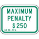 Safehouse Signs R7-8DRA Maximum Penalty $250 - Handicapped Parking Sign, 9X12, Aluminum (.080) Egp Reflective