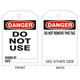Safehouse Signs TB-113-1 Danger Do Not Use Tags - Back 1, 6X3, Tagboard