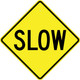 Safehouse Signs W8-9RA16 Slow - Warning Traffic Sign, 24X24, Aluminum (.080) Egp Reflective