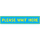 Safehouse Signs PFFD66 Please Wait Here Queue Marker PeopleFlow Anti-Slip Vinyl Floor Decal
