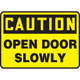 Accuform NMC MABR603VA OSHA Caution Safety Sign: Open Door Slowly 7"X10" Aluminum Sign