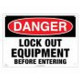 Reece Safety RLS103 Lockout Sign - Danger Do not Enter when equipment is operating