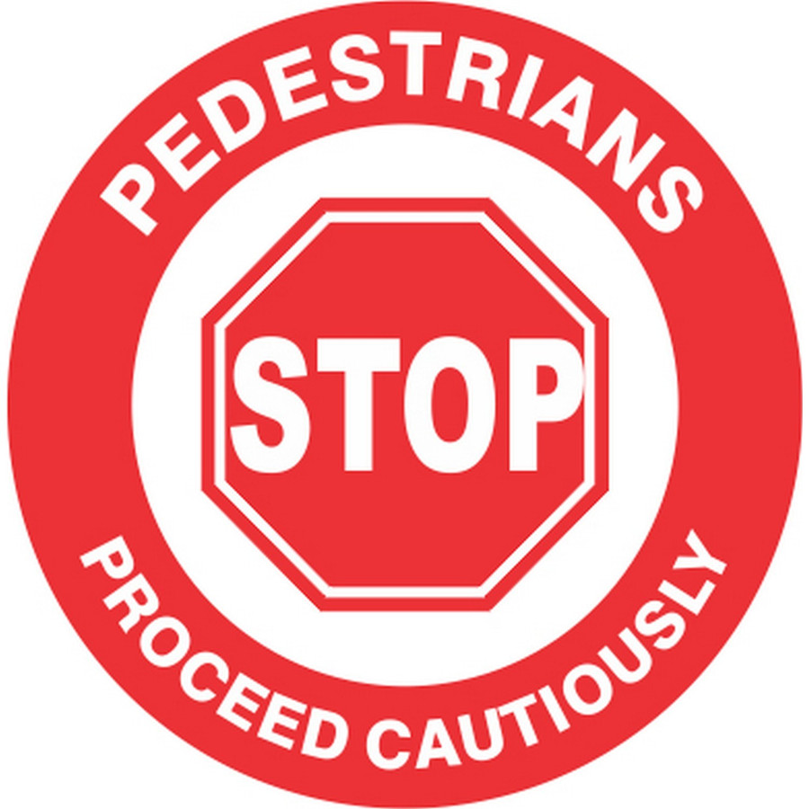 Safehouse Signs FD-51 Pedestrians Stop Proceed Cautiously Floor Decal, 17”, Anti-Slip