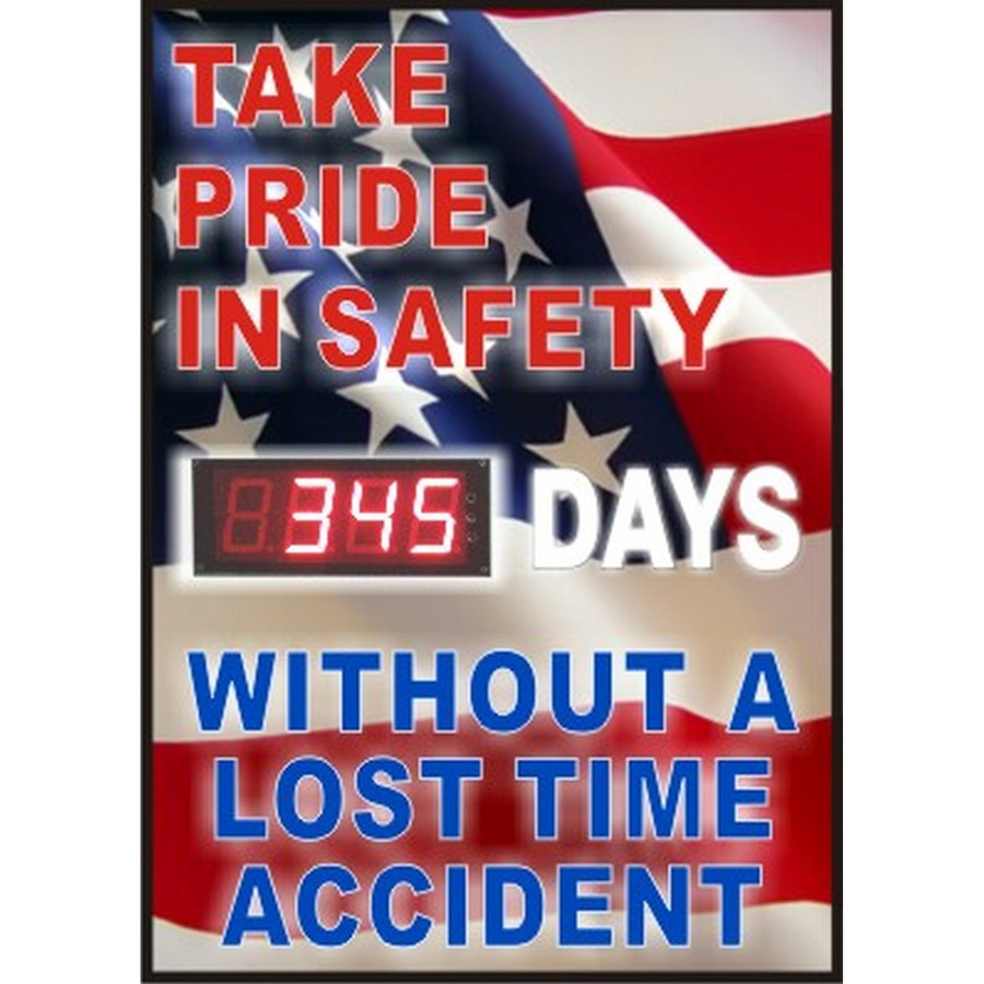 Safehouse Signs LTA-120859 Take Pride In Safety Days Without A Lost Time Accident - Digital Scoreboard, 28X20, Sintra