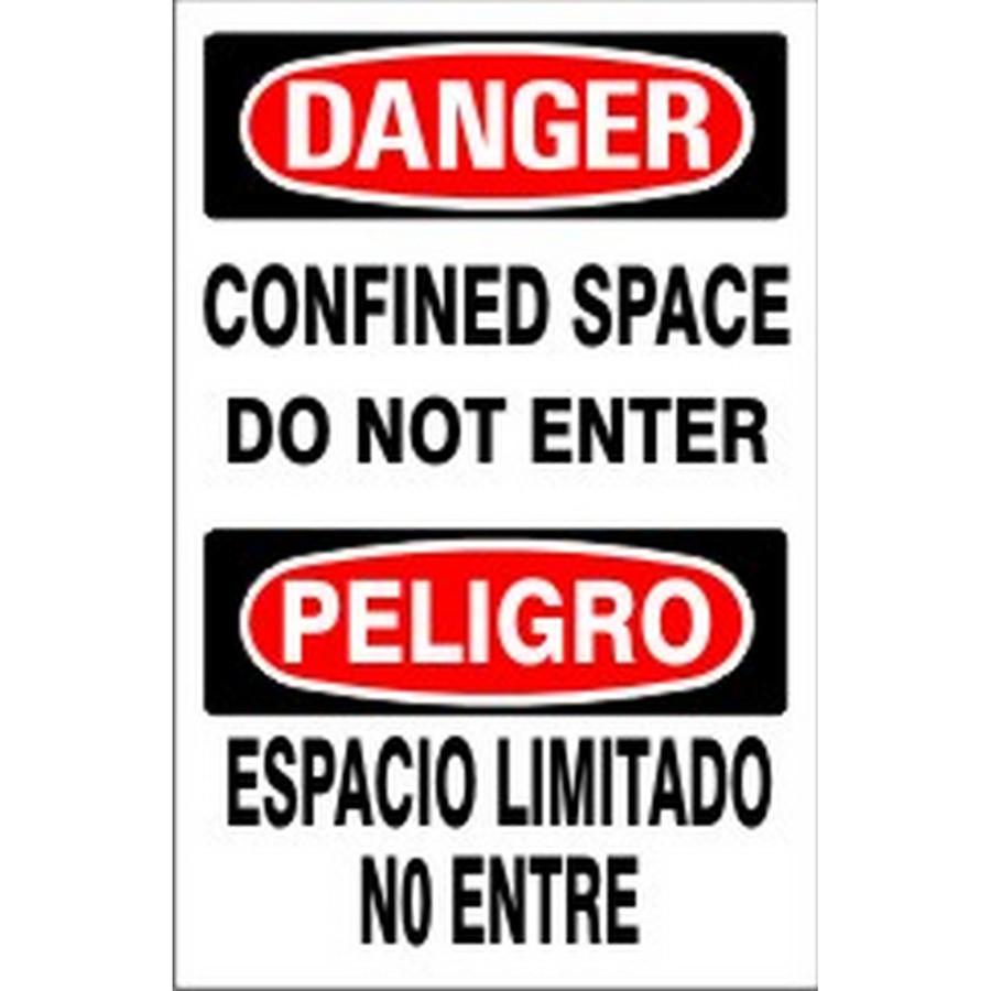 Safehouse Signs M-996334 Confined Space Do Not Enter  Espacio Confinado No Entre
, 10X14, Adhesive Vinyl