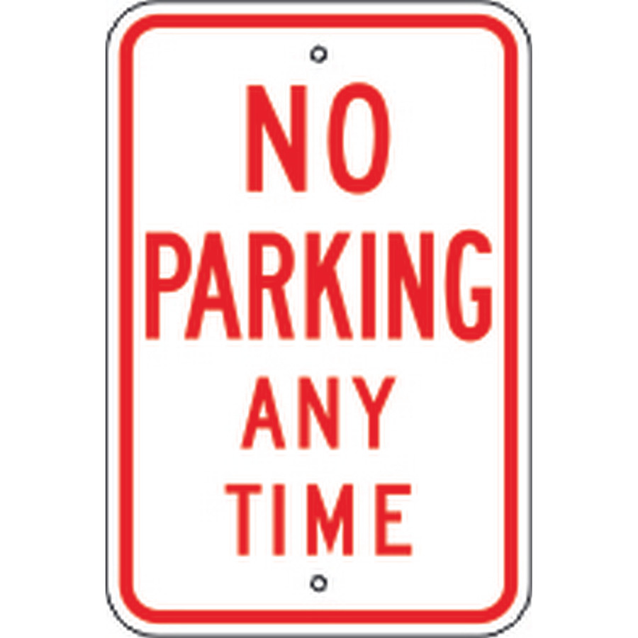Safehouse Signs R-18AL5 No Parking Any Time - Parking Control Signs, 18X12, Aluminum (.080)