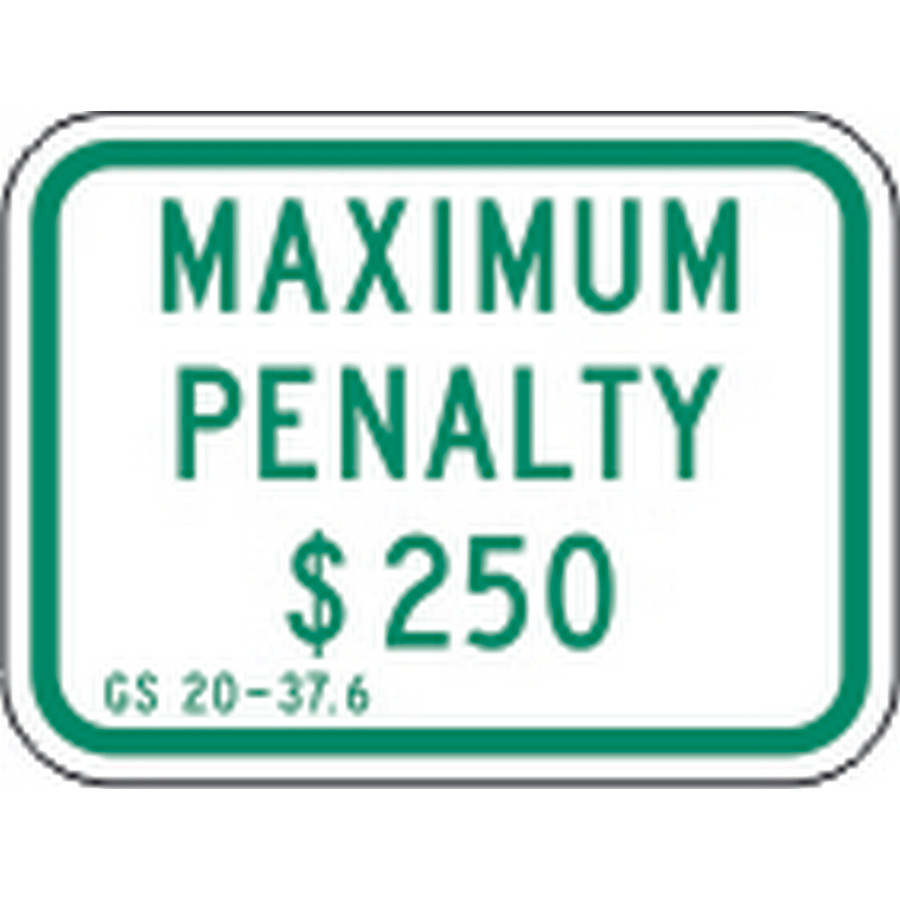 Safehouse Signs R7-8DRA Maximum Penalty $250 - Handicapped Parking Sign, 9X12, Aluminum (.080) Egp Reflective