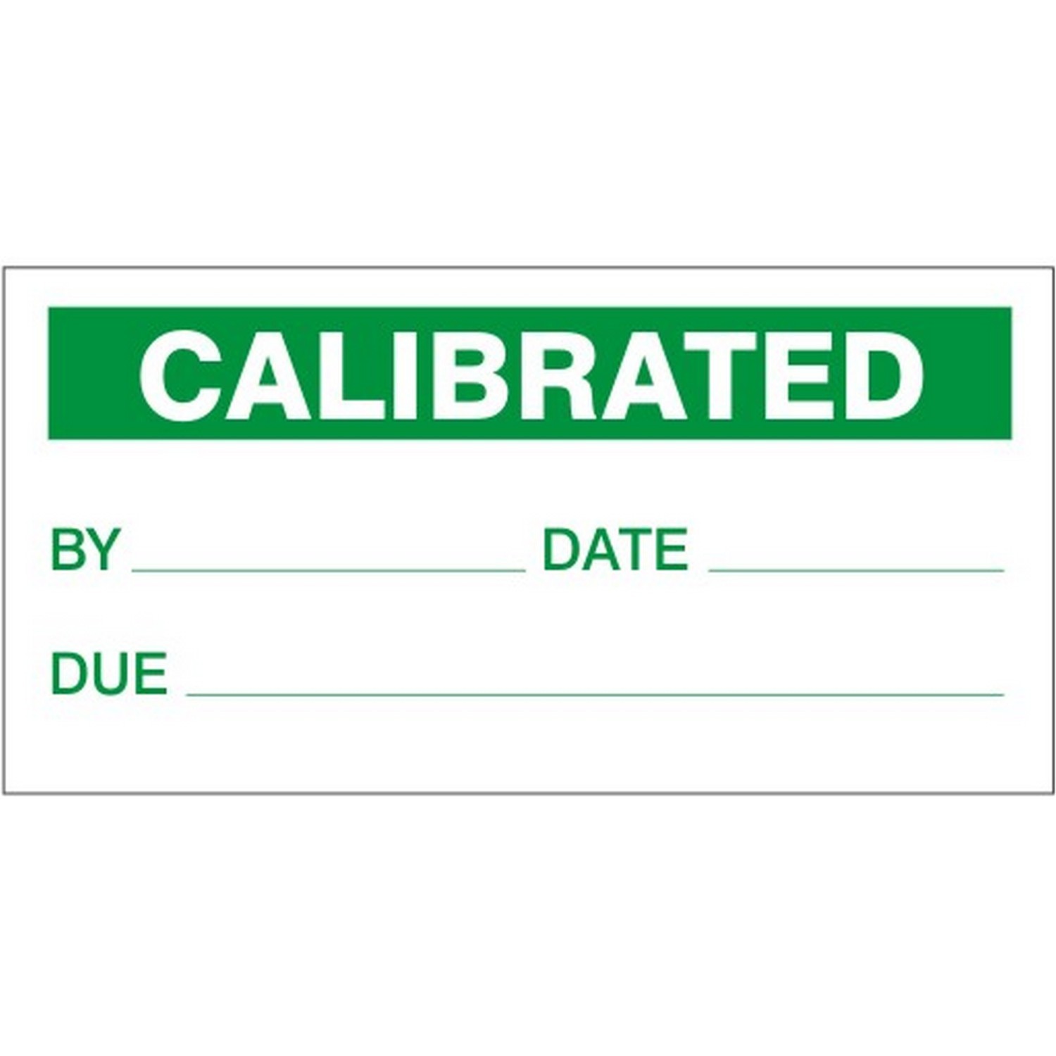 Safehouse Signs CAL-01 Calibrated By Labels, 1X2, Adhesive Vinyl