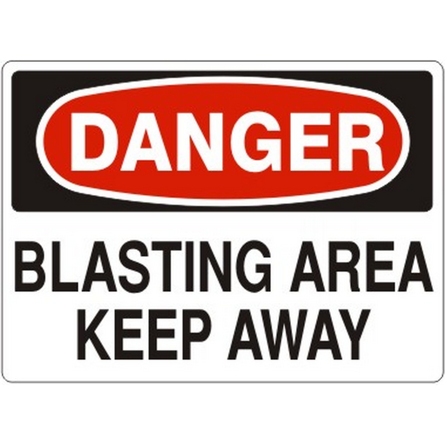 Safehouse Signs D-050524 Blasting Area Keep Away - Danger Sign, 7X10, Adhesive Vinyl