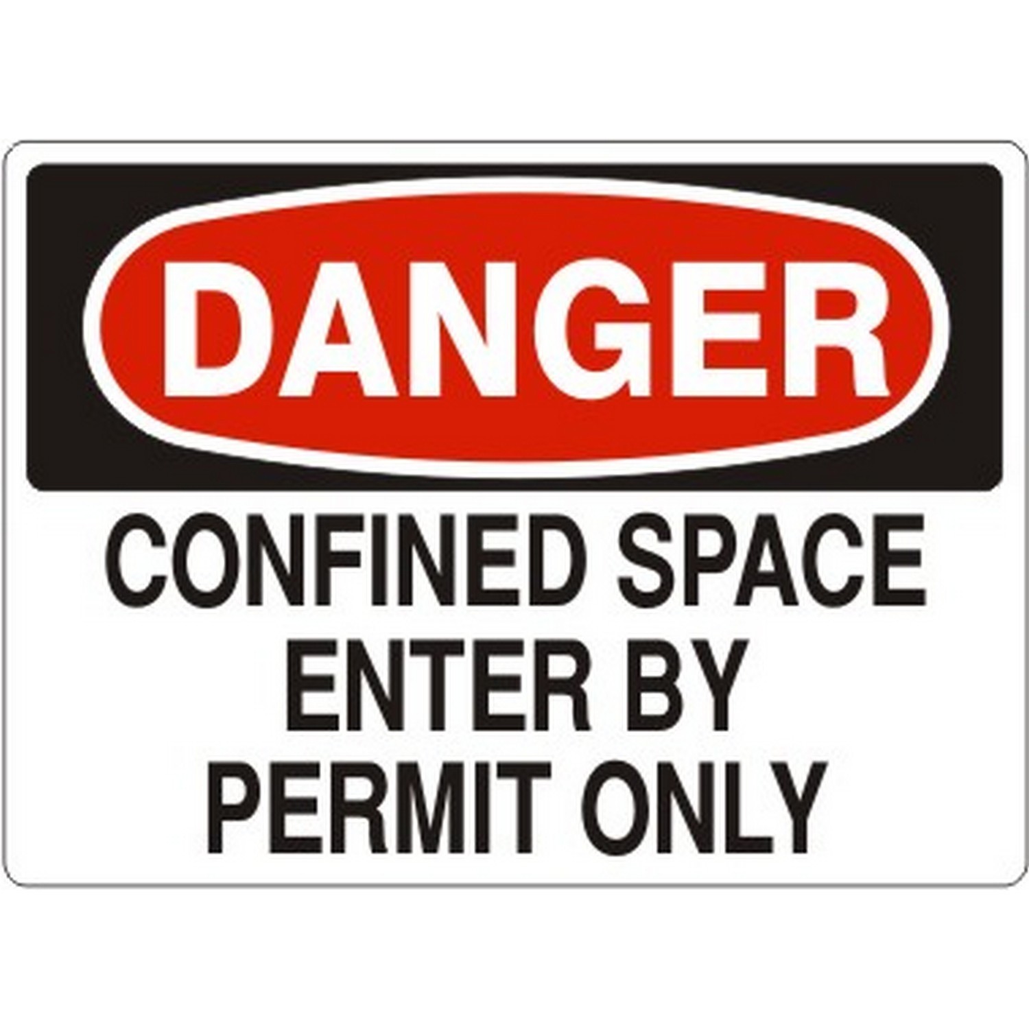 Safehouse Signs D-082633 Confined Space Enter By Permit Only - Danger Sign, 10X14, Plastic (.040)