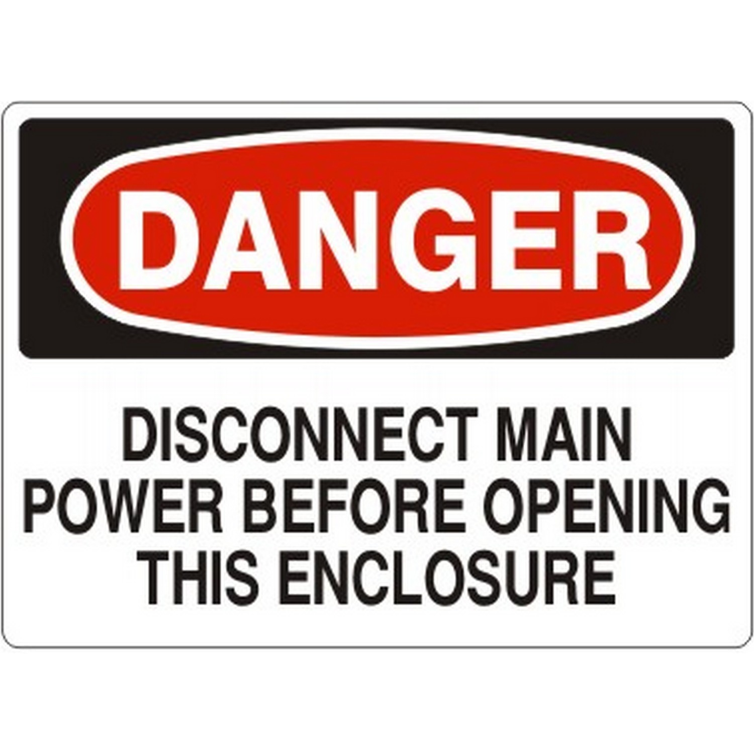 Safehouse Signs D-110714 Disconnect Main Power Before Opening This Enclosure - Danger Sign, 3X5, Adhesive Vinyl