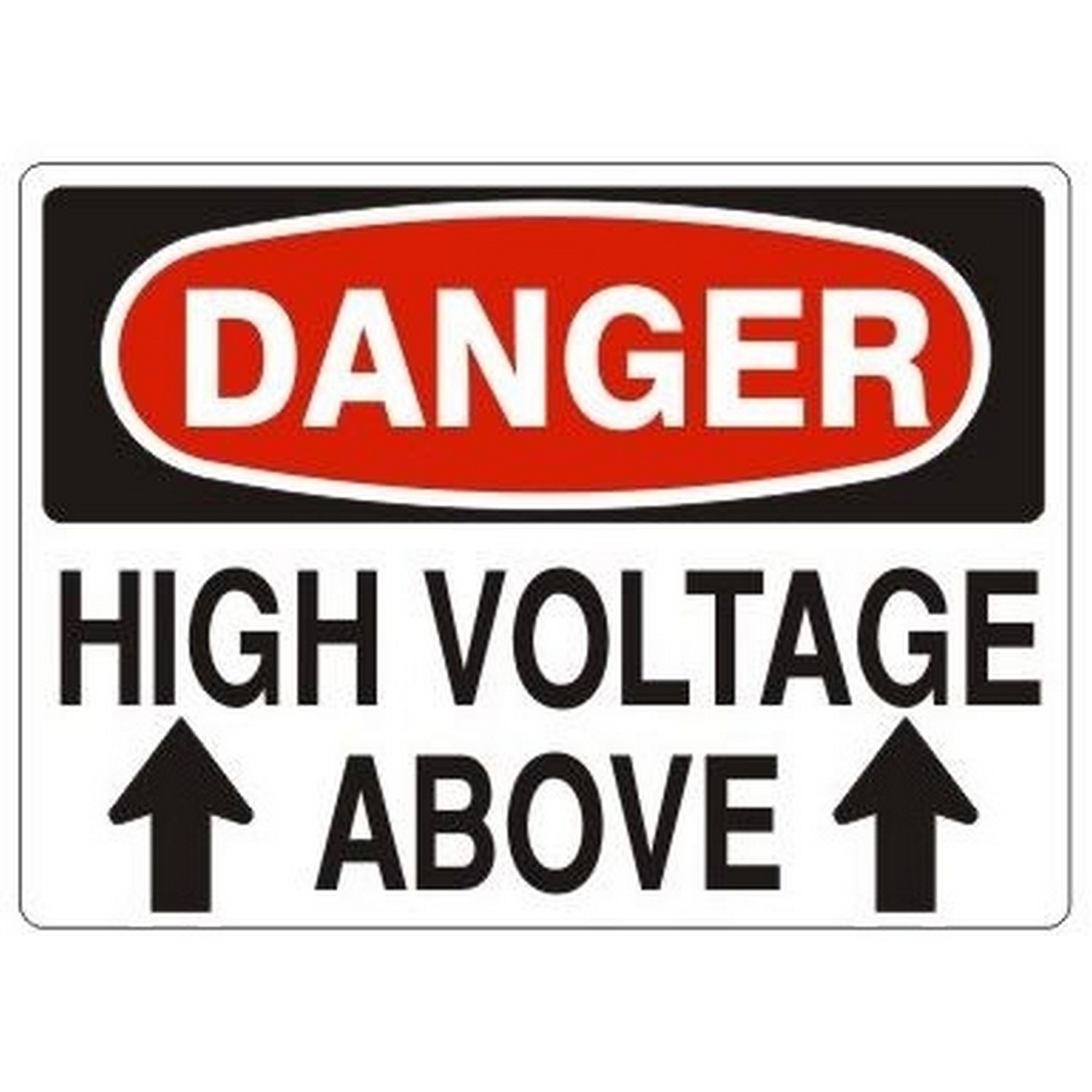 Safehouse Signs D-373133 High Voltage Above With Up Arrows - Danger Sign, 10X14, Plastic (.040)