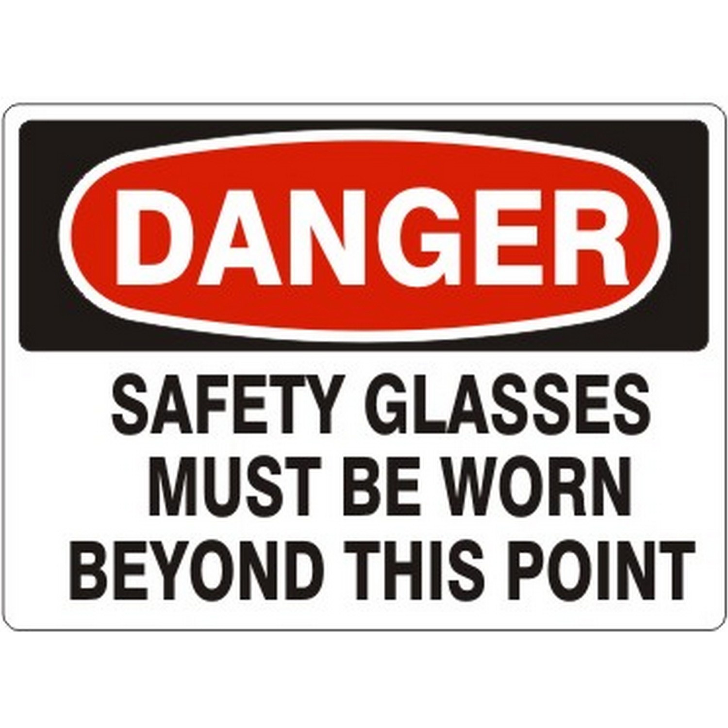 Safehouse Signs D-710431 Safety Glasses Must Be Worn Beyond This Point - Danger Sign, 10X14, Aluminum (.040)