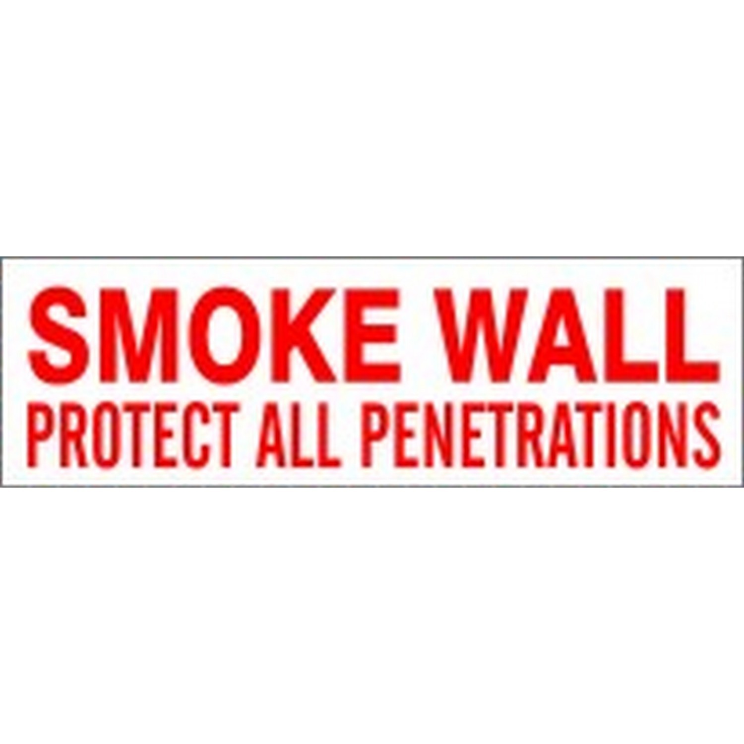 Safehouse Signs FWS-F6 Smoke Wall Protect All Penetrations, 4X12, Adhesive Vinyl