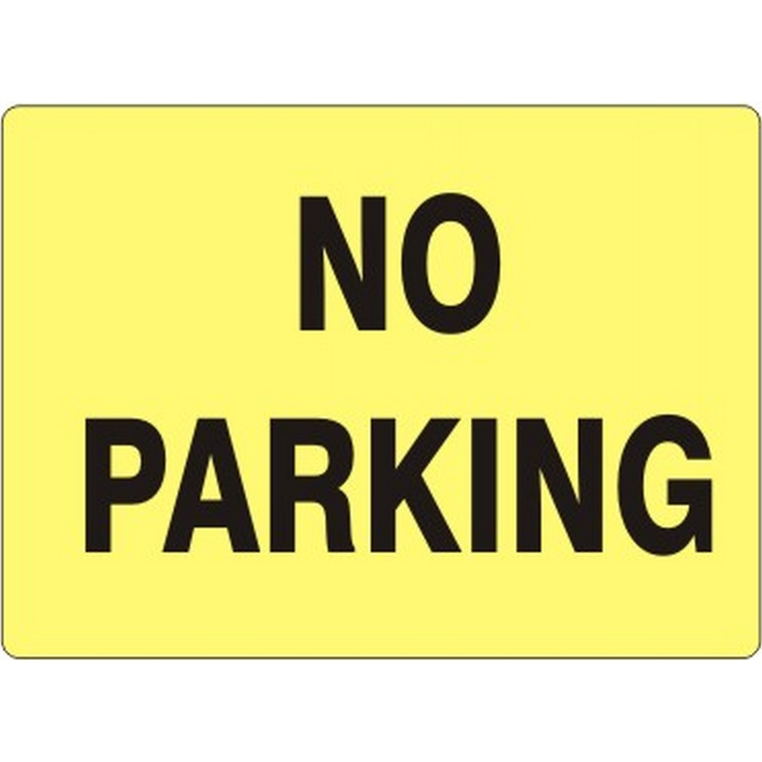 Safehouse Signs G-474533 No Parking, 10X14, Plastic (.040)