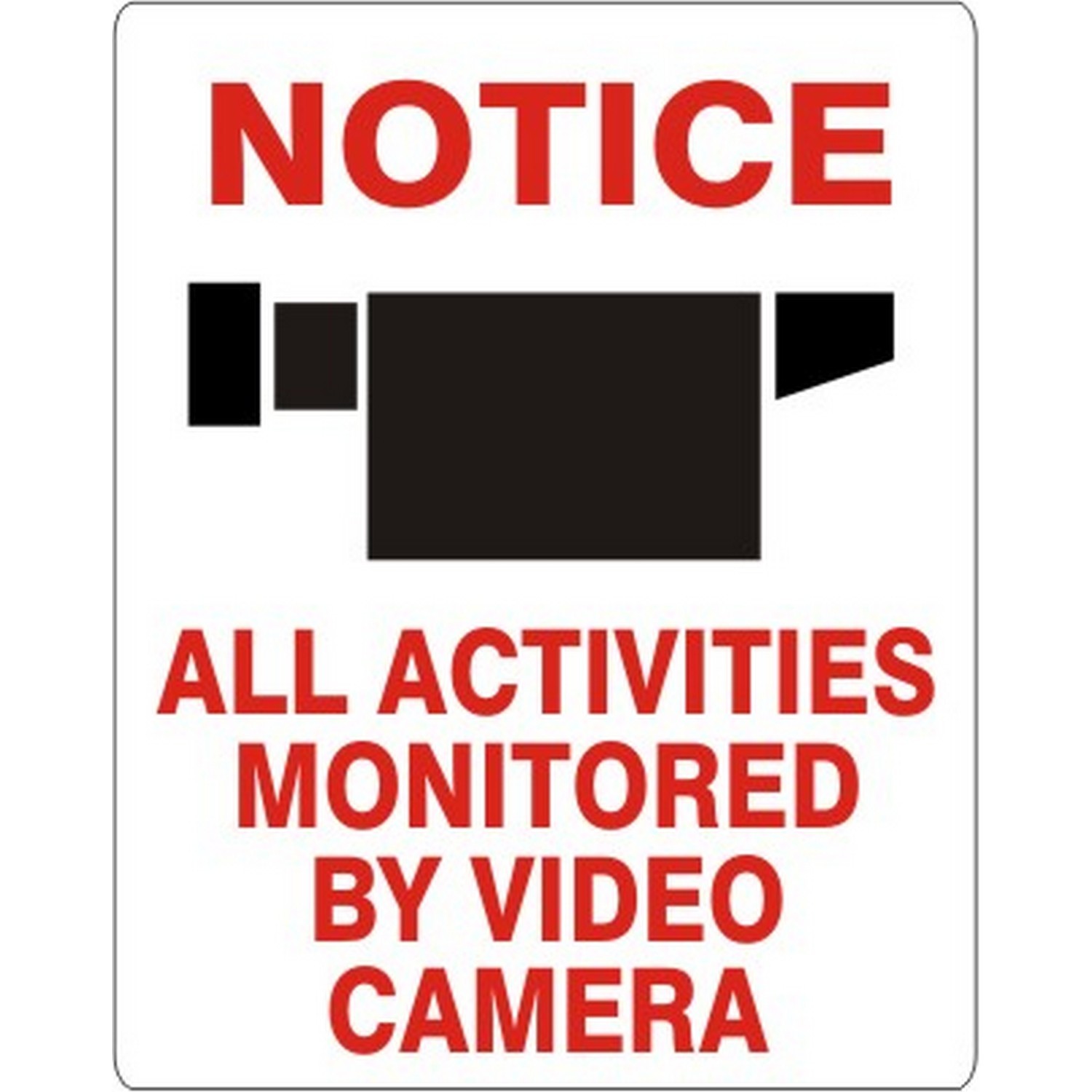 Safehouse Signs G-933631 Notice Camera Picto All Activities Monitored By Video Camera, 10X14, Aluminum (.040)