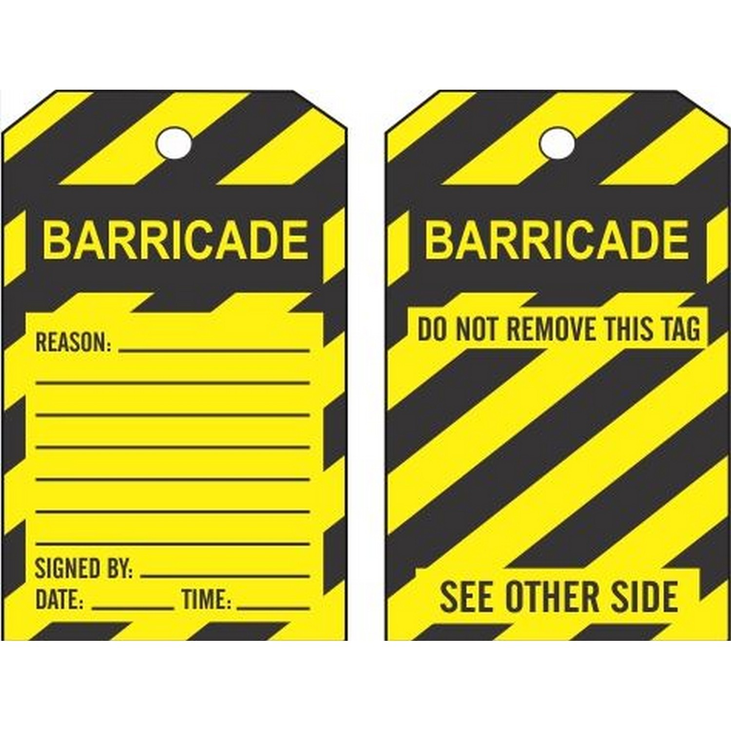 Safehouse Signs VT-154 General Barricade Tags, 6X3, Rigid Vinyl