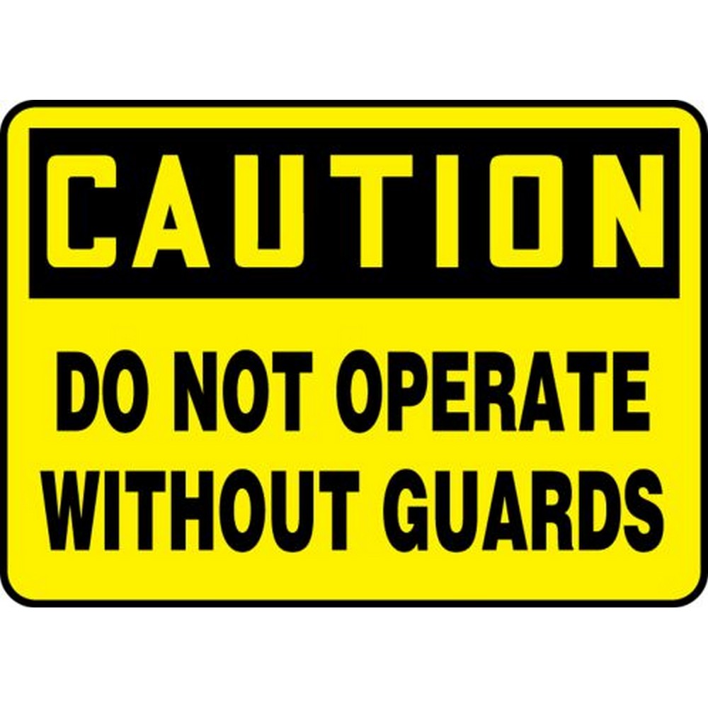 Accuform NMC MEQC721XV OSHA Caution Safety Sign - Do Not Operate Without Guards 10"X14" Adhesive Dura-Vinyl Sign