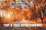 Our Top 5 Must Have Attachments for Fall 2019